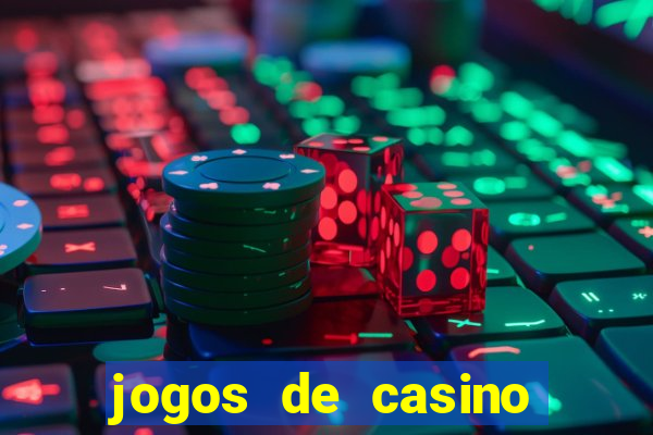 jogos de casino gratis 2022