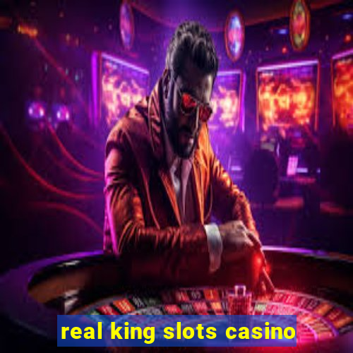 real king slots casino