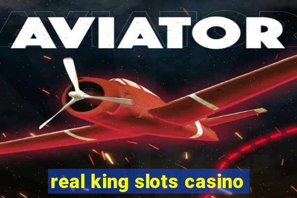 real king slots casino