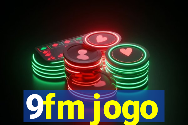 9fm jogo