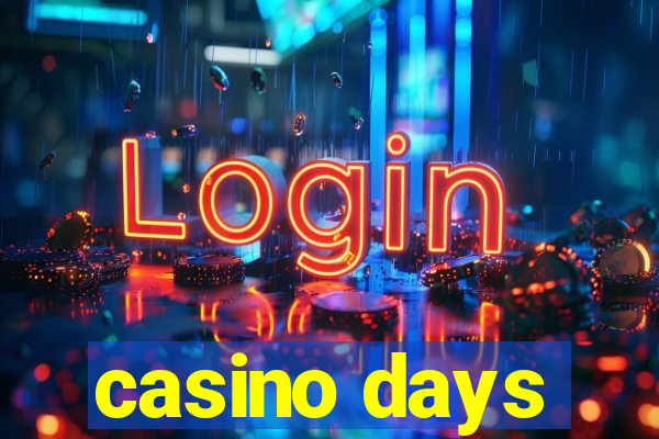 casino days