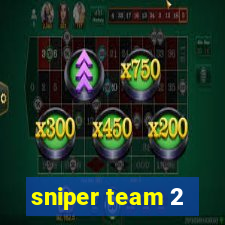 sniper team 2