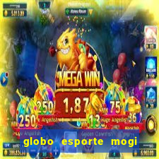 globo esporte mogi das cruzes