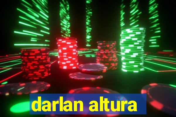 darlan altura