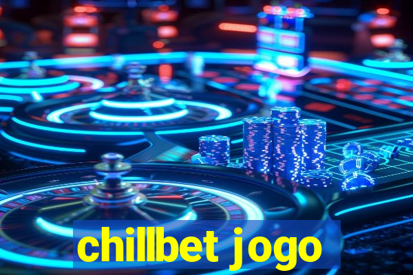 chillbet jogo