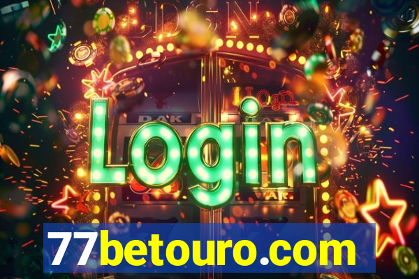 77betouro.com