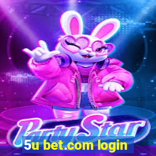 5u bet.com login