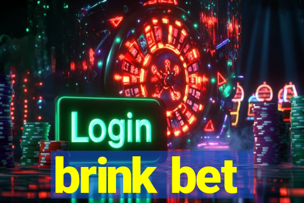 brink bet