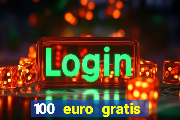 100 euro gratis casino bonus