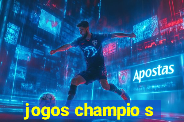 jogos champio s