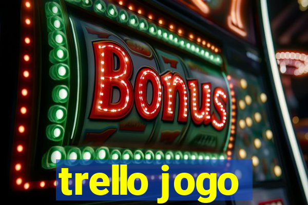 trello jogo