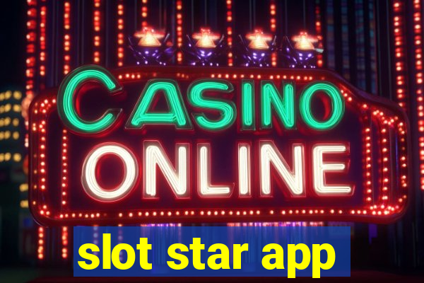 slot star app