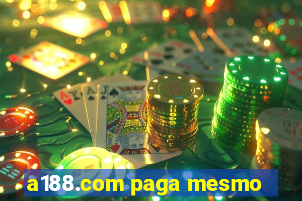 a188.com paga mesmo