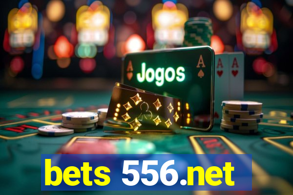 bets 556.net