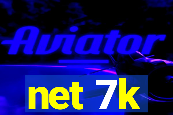 net 7k