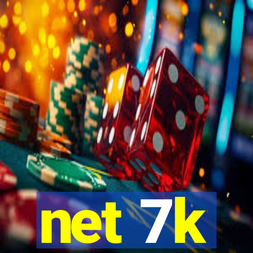 net 7k