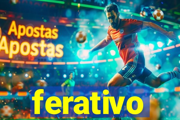 ferativo