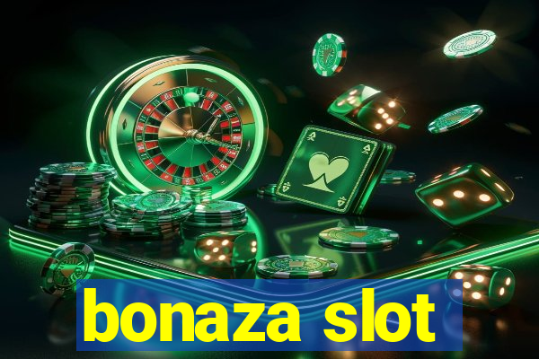 bonaza slot