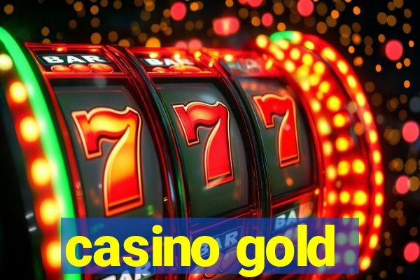 casino gold