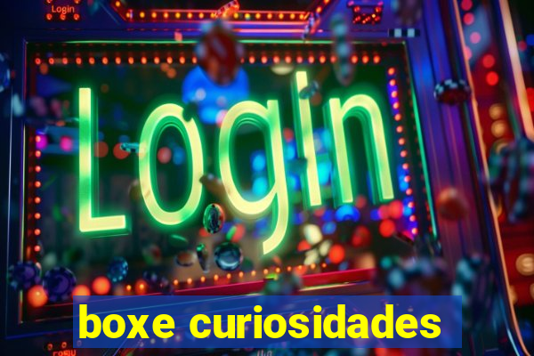 boxe curiosidades