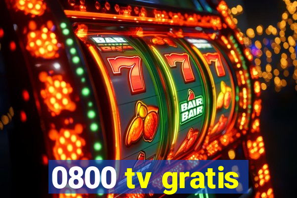 0800 tv gratis