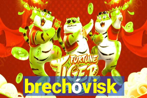 brechóvisk