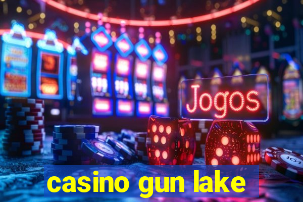 casino gun lake