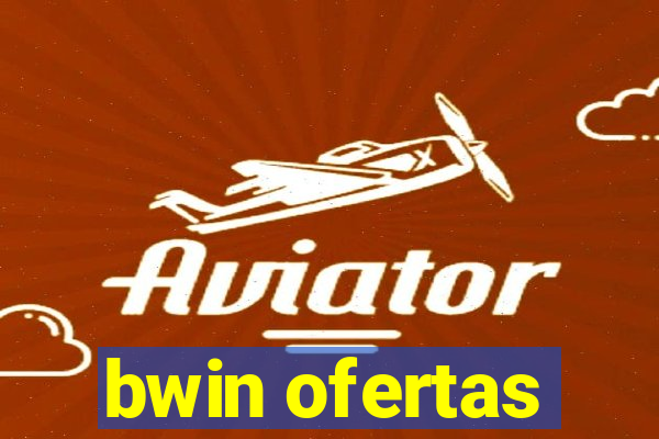 bwin ofertas