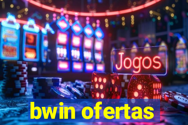 bwin ofertas