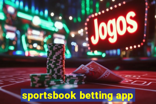 sportsbook betting app