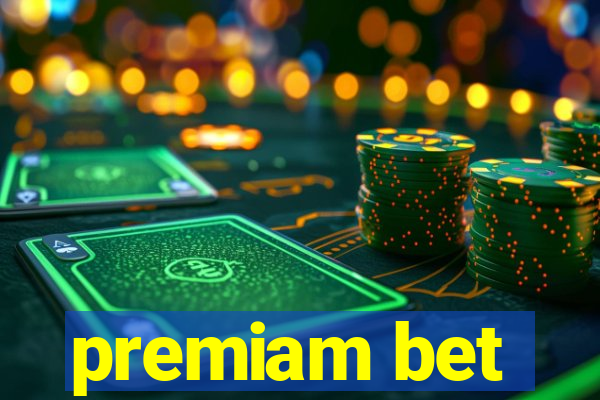 premiam bet