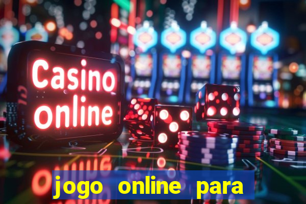 jogo online para ganhar dinheiro na hora