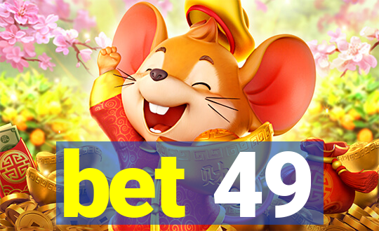 bet 49