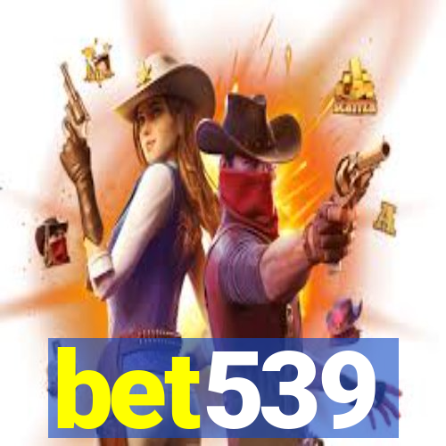 bet539