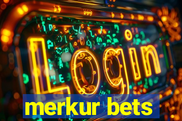 merkur bets