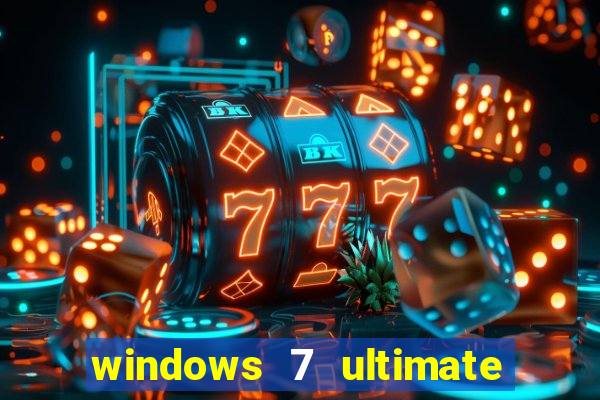 windows 7 ultimate 64 bits