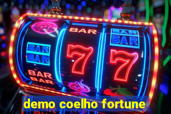 demo coelho fortune