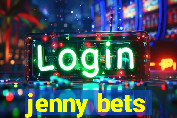 jenny bets