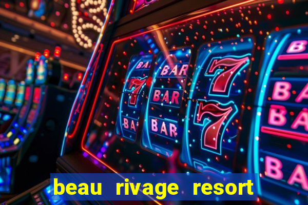 beau rivage resort casino biloxi ms