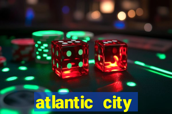 atlantic city resort and casino