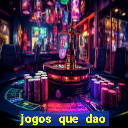 jogos que dao dinheiro sem deposito