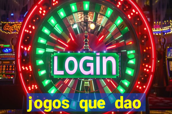 jogos que dao dinheiro sem deposito