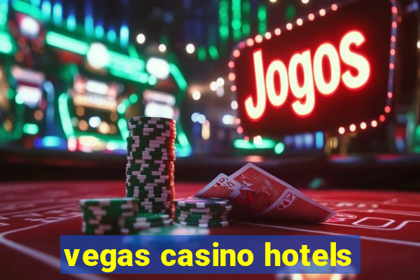 vegas casino hotels