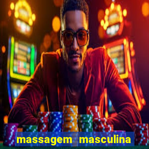 massagem masculina porto alegre