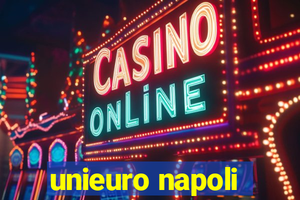 unieuro napoli