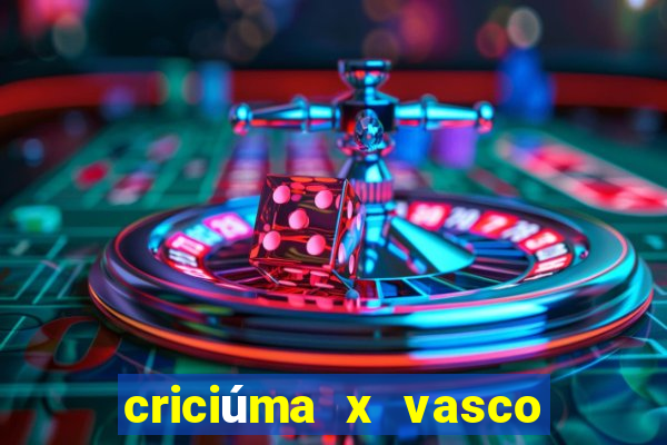 criciúma x vasco da gama