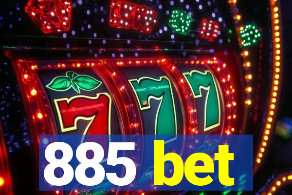 885 bet