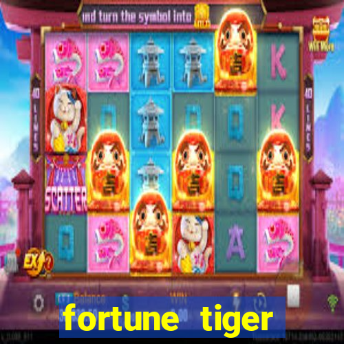 fortune tiger original download