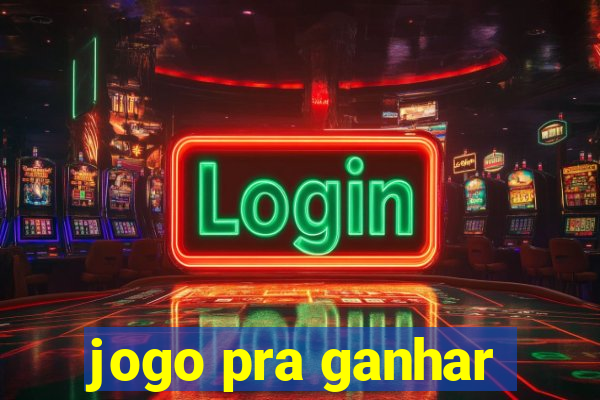 jogo pra ganhar