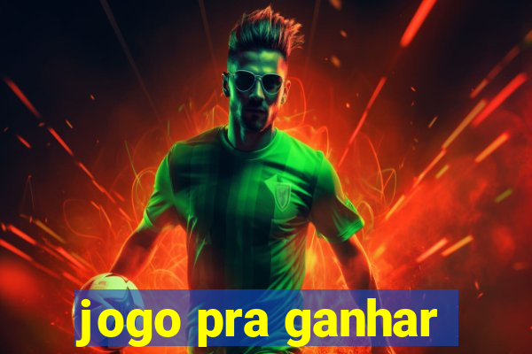 jogo pra ganhar